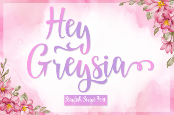 Hey Greysia Font for Business Branding